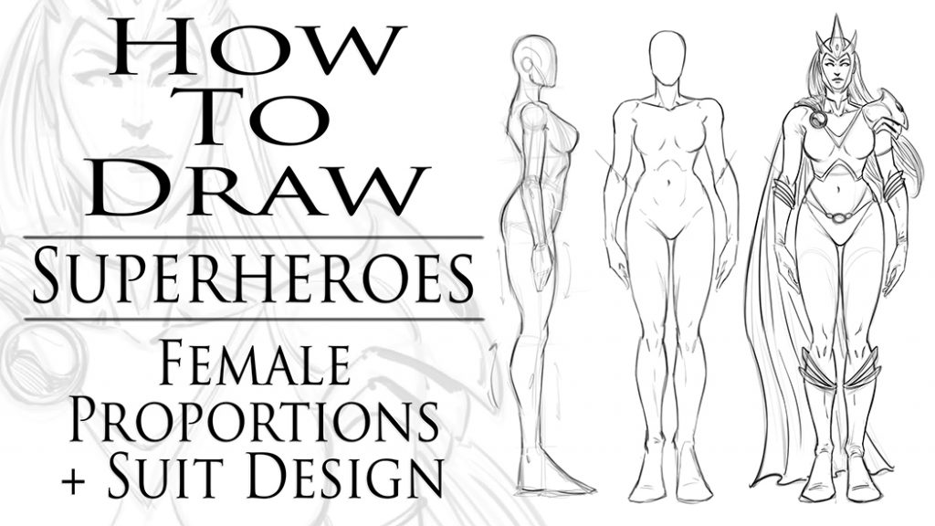 How to Draw Superheroes – Female Proportions and Suit Designs