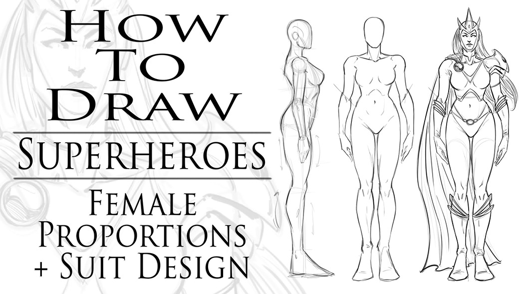 How to Draw Superheroes Female Proportions and Suit Design