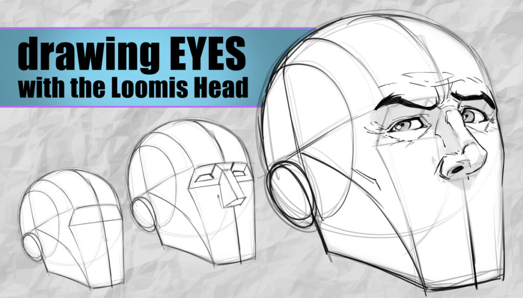 How to Draw the Eyes with the Loomis Head